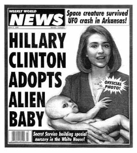 For the really good stuff, though, you had to turn to the Weekly World News. See, that's an 'official photo'